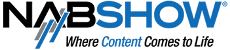 NAB Show, Where Content Comes to Life